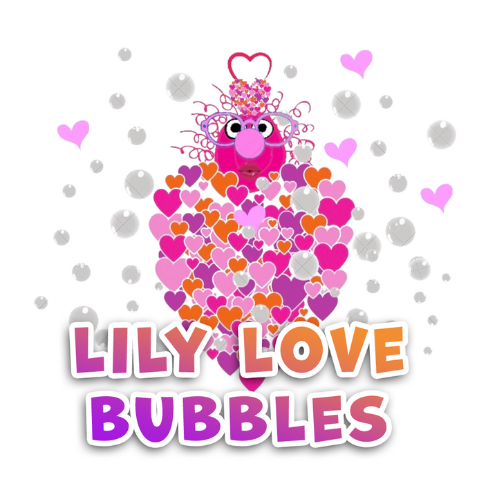 Lily Love Bubbles™