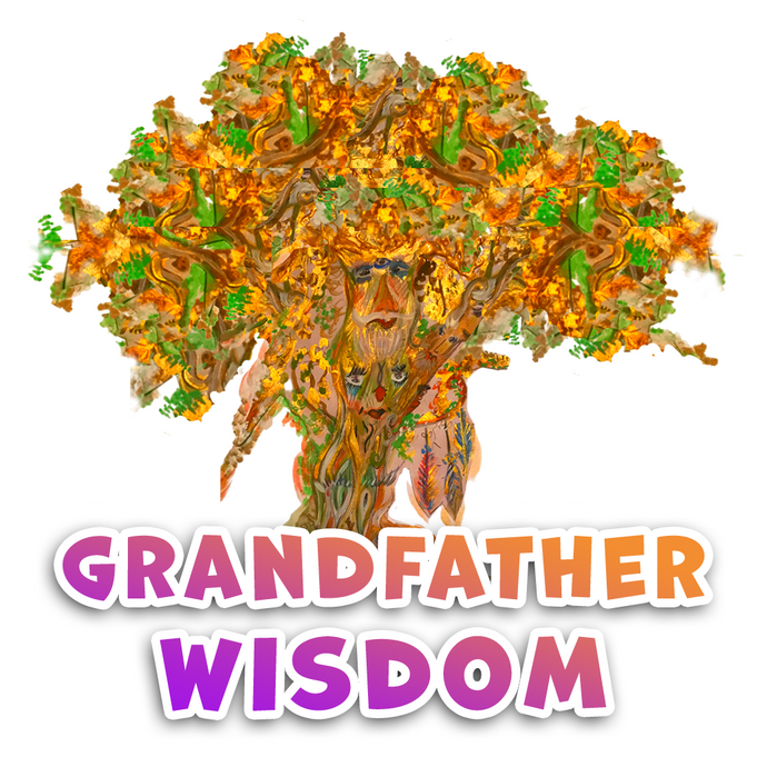 Grandfather Wisdom™